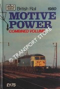 Book cover of abc British Rail Motive Power Combined Volume 1980 by Ian Allan Ltd.